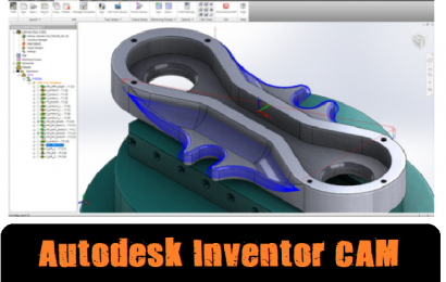 افزونه Autodesk Inventor CAM برای جی کد گیری CNC