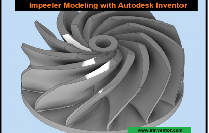 مدل سازی ایمپلیر (Impeller) با اینونتور