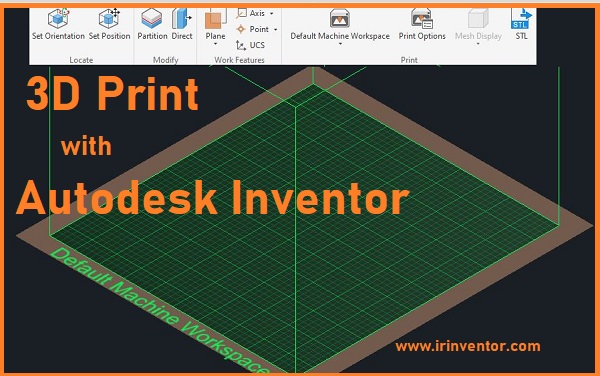 ایجاد فایل STL برای چاپگر سه بعدی ۳D Print در اتودسک اینونتور